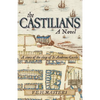 The Castilians: A story of the siege of St Andrews Castle - Paperback