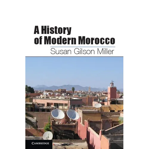 A History of Modern Morocco - Paperback