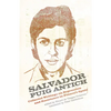Salvador Puig Antich: Autonomous Workers and Anticapitalist Guerrillas in Francoist Spain - Paperback