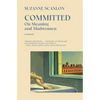 Committed: On Meaning and Madwomen - Paperback