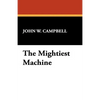 The Mightiest Machine - Paperback