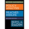 Beyond Machiavelli: Policy Analysis Reaches Midlife, Second Edition - Paperback