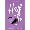 Half In: A Coming-of-Age Memoir of Forbidden Love - Paperback