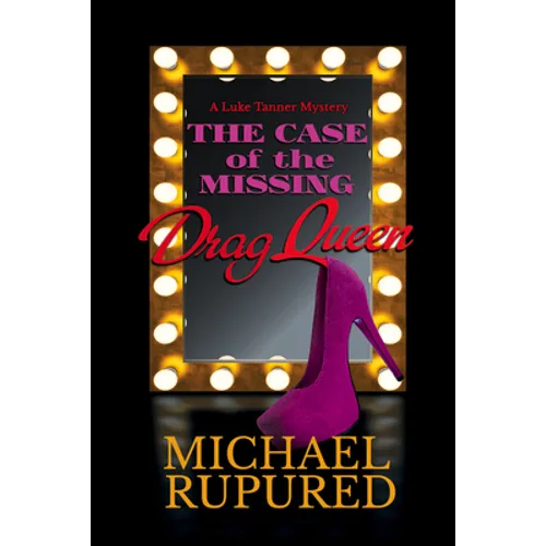 The Case of the Missing Drag Queen - Paperback