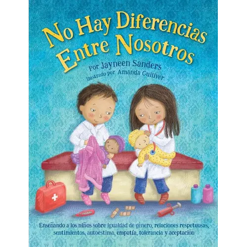No Difference Between Us: Teach children about gender equality, respectful relationships, feelings, choice, self-esteem, empathy, tolerance - Paperback