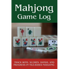 Mahjong Game Log: Track Wins, Scores, Hands, and Progress in Tile-Based Mahjong - Paperback