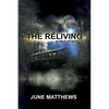 The Reliving: A True Story - Paperback