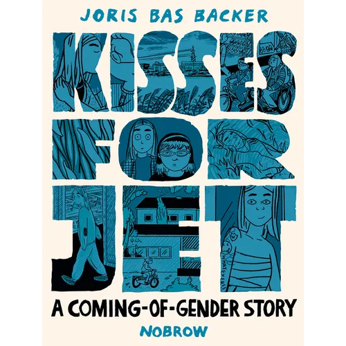 Kisses for Jet: A Coming-Of-Gender Story - Paperback