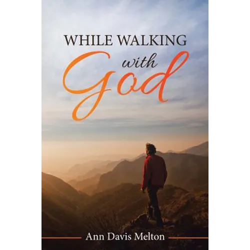 While Walking with God - Paperback