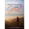 While Walking with God - Paperback