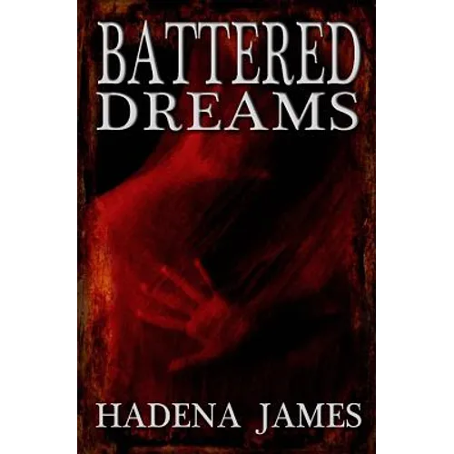 Battered Dreams - Paperback