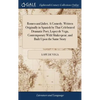 Romeo and Juliet. A Comedy. Written Originally in Spanish by That Celebrated Dramatic Poet, Lopez de Vega, Contemporary With Shakespear, and Built Upo - Hardcover
