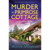 Murder at Primrose Cottage: An utterly addictive English cozy mystery - Paperback