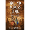 Bound Across Time - Paperback