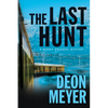 The Last Hunt: A Benny Griessel Novel - Paperback