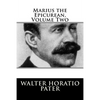 Marius the Epicurean, Volume Two - Paperback