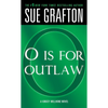O Is for Outlaw: A Kinsey Millhone Novel - Mass Market Paperbound