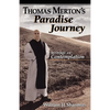 Thomas Merton's Paradise Journey - Paperback