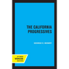 The California Progressives - Paperback