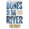 Bones in the River: CSI Grace McColl & Detective Nick Weston Lakes crime thriller Book 2 - Hardcover