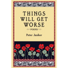 Things Will Get Worse - Paperback