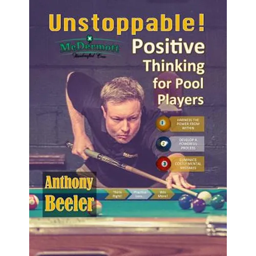 Unstoppable!: Positive Thinking for Pool Players - 2nd Edition - Paperback