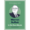 Warren Buffett: In His Own Words - Paperback
