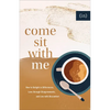 Come Sit with Me: How to Delight in Differences, Love Through Disagreements, and Live with Discomfort - Paperback