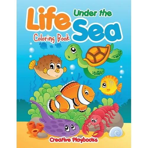 Life Under the Sea Coloring Book - Paperback