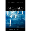 Overcoming The Attack Of The Jezebel Spirit - Paperback