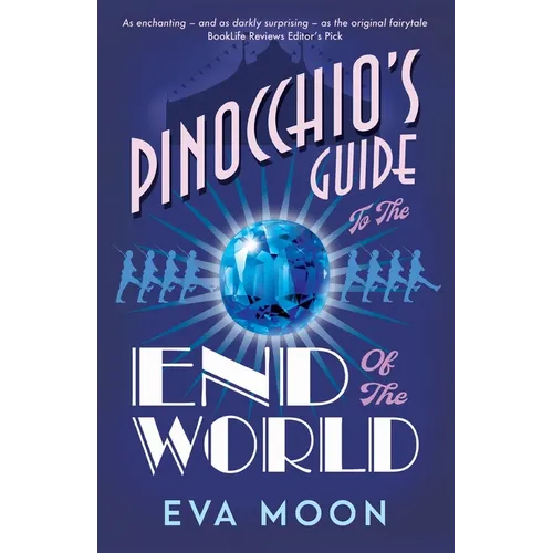 Pinocchio's Guide to the End of the World - Paperback