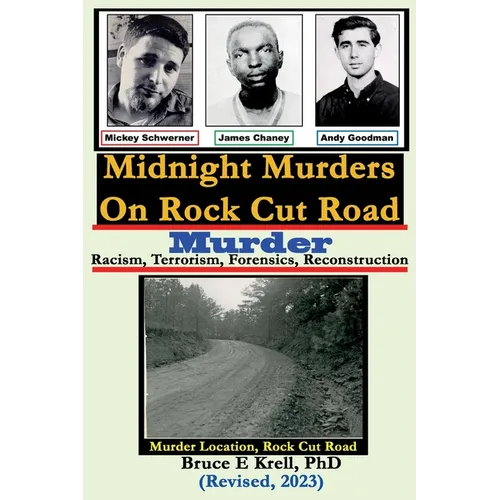 Midnight Murders on Rock Cut Road: Racism, Terrorism, Forensics, Reconstruction - Paperback