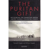 The Puritan Gift: Reclaiming the American Dream Amidst Global Financial Chaos - Paperback