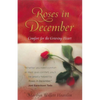 Roses in December: Comfort for the Grieving Heart - Paperback