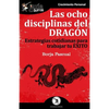GuíaBurros Las ocho disciplinas del Dragón: Estrategias cotidianas para trabajar tu éxito - Paperback