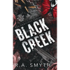 Black Creek: The Complete Series - Hardcover