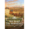 Dry Road to Nowhere - Mass Market Paperbound