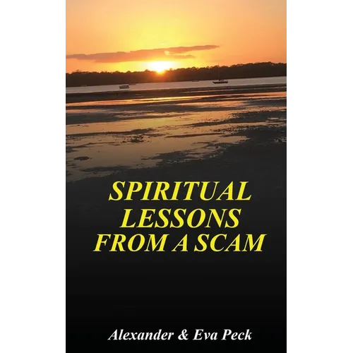 Spiritual Lessons from a Scam - Paperback