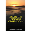 Spiritual Lessons from a Scam - Paperback