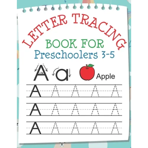 Letter Tracing Book for Preschoolers 3-5: Toddler Handwriting Pratice of Alphabet Letters Workbook Notebook - Paperback