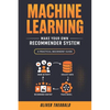 Machine Learning: Make Your Own Recommender System - Paperback