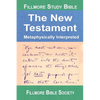 Fillmore Study Bible New Testament: Metaphysically Interpreted - Hardcover