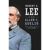 Robert E. Lee: A Life - Paperback