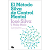 El Método Silva de Control Mental / The Silva Mind Control Method - Paperback