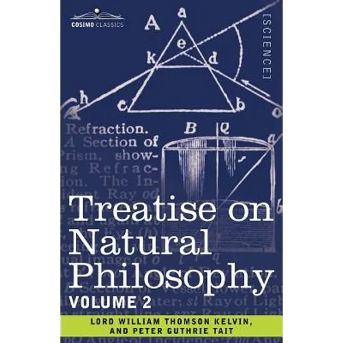Treatise on Natural Philosophy: Volume 2 - Paperback