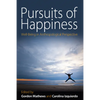Pursuits of Happiness: Well-Being in Anthropological Perspective - Paperback