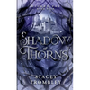 Shadow of Thorns - Paperback
