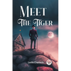 Meet the Tiger - Paperback