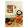 Muffin Man - Paperback