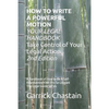 HOW TO WRITE A POWERFUL MOTION YOUR LEGAL HANDBOOK Take Control of Your Legal Action: A Handbook of How to Be A Civil Pro Se Litigant 102 Second of Th - Paperback